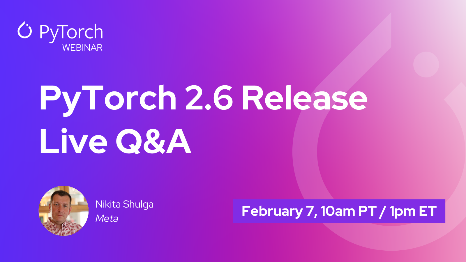 PyTorch 2.6 Live Q&A